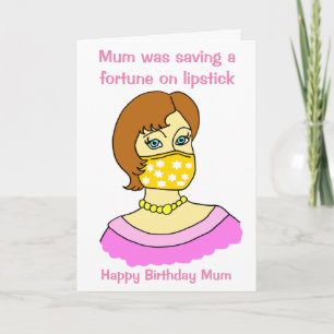 Grappige Mum Gezichtsmasker Lipstick Verjaardag Kaart