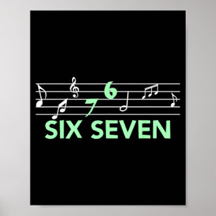 Grappige Muzikale 67 Muziek Meme Slang Zes Zeven M Poster
