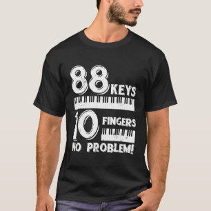 Grappige muzikant Pianist Music Lover Gifts Piano T-shirt