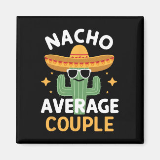 Grappige Nacho Gemiddeld Koppel Cinco De Mayo Mexi Magneet