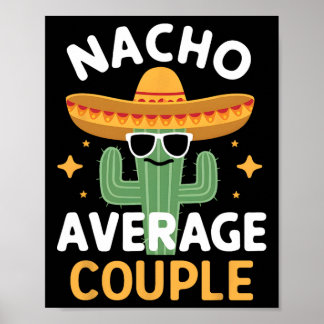 Grappige Nacho Gemiddeld Koppel Cinco De Mayo Mexi Poster