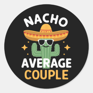 Grappige Nacho Gemiddeld Koppel Cinco De Mayo Mexi Ronde Sticker