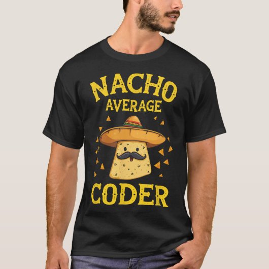 Grappige Nacho Gemiddelde Coder T-shirt (Voorkant)