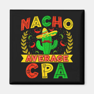 Grappige Nacho Gemiddelde Cpa Cinco De Mayo Mexica Magneet