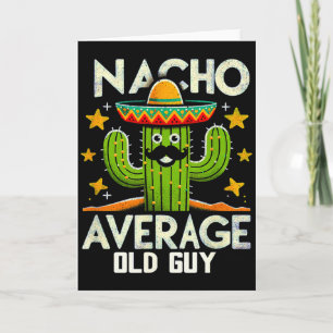 Grappige Nacho Gemiddelde Oude Man Cinco De Mayo M Kaart