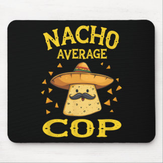 Grappige Nacho Gemiddelde Politieagent  Muismat