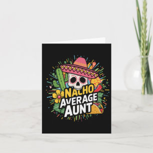 Grappige Nacho gemiddelde tante met Sombrero Cinco Kaart