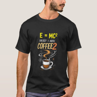 grappige natuurkunde e mc2 koffie t-shirt