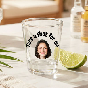 Grappige neem een shot voor me verjaardag vrijgeze glas