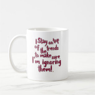 Grappige negeer trends statement humor slogan koffiemok