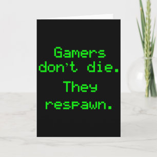 Grappige Nerdy Gamers Sterven Niet Ze Komen Terug  Kaart