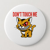 Grappige Niet Aaien Mij Boze Kat Knoop Pin Ronde Button 4,0 Cm (Voorkant)