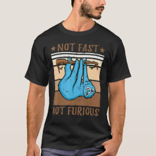 Grappige Niet Snel Niet Woeste Luiaard T-shirt