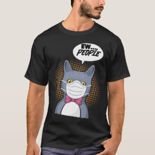 Grappige Nieuwe Mensen Antisociale Kat met Masker T-shirt