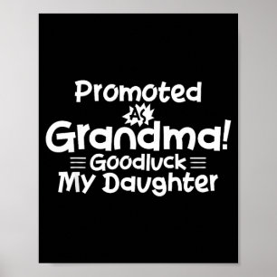 Grappige Nieuwe Oma Promotie Quote Oma Humor Poster