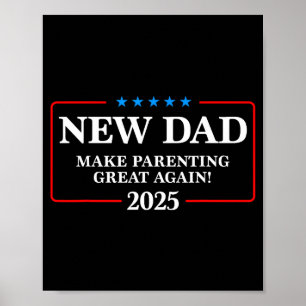Grappige Nieuwe Vader Opgericht 2025 Maak Oudersch Poster