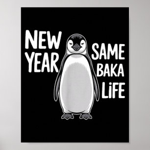 Grappige Nieuwjaars Pinguïn Humor Nieuwjaar Dezelf Poster