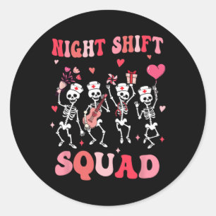 Grappige Night Shift Squad Verpleegkundigen Skelet Ronde Sticker