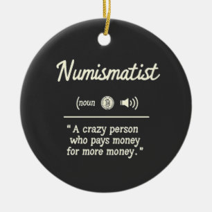 Grappige numismatist definitie crypto investeren keramisch ornament