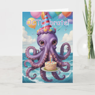 Grappige Octopus Verjaardagsgroet - Octo-brate Kaart