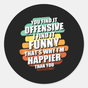 Grappige Offensieve Sarcastische Humor Quote Geest Ronde Sticker