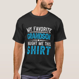 Grappige oma opa mijn favoriete kleinzoon gaf me t-shirt