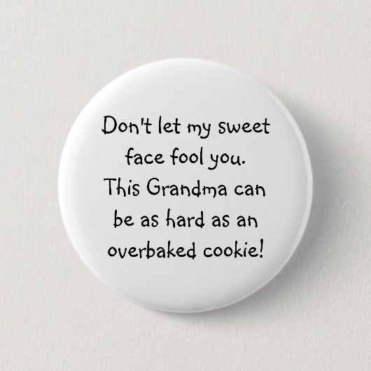Grappige oma overbaked cookie gezegde ronde button 5,7 cm (Voorkant)