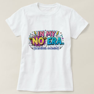 Grappige oma uit mijn tijdperk kleinkinderen uitge t-shirt