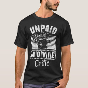 Grappige onbetaalde filmrecensent camera film bios t-shirt