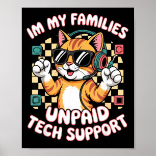 Grappige onbetaalde tech pc support oranje tabby k poster