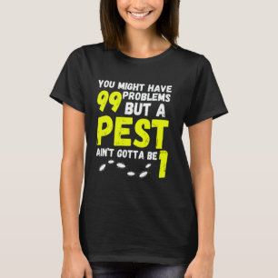 Grappige ongediertebestrijding uitroeier taak t-shirt