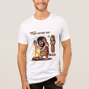 Grappige ontdekking van vuur door holbewoner Tri-Blend shirt