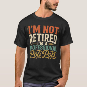 Grappige Opa Humor Niet Met Pensioen T-shirt