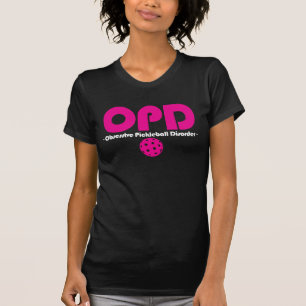 Grappige OPD Obsessieve Pickleball stoornis zwart T-shirt