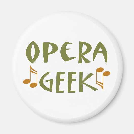 Grappige Opera Geek Magneet (Voorkant)