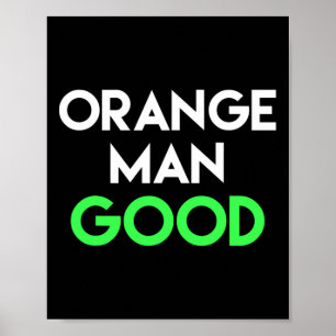 Grappige Oranje Man Goede Conservatief Poster