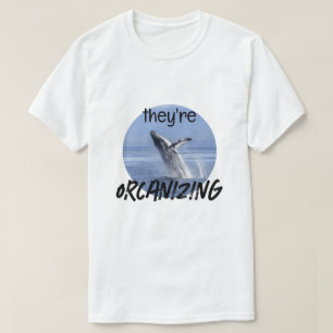 Grappige ORCA Killer Whale Meme Joke T-shirt