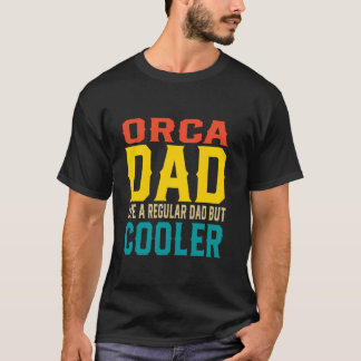 Grappige orka vader als een gewone vader maar koel t-shirt