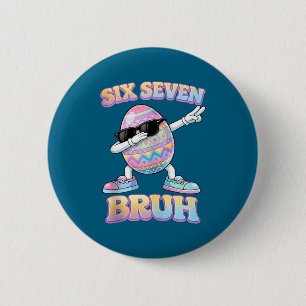 Grappige paashaas zes zeven bruh 6 7 meme eieren ronde button 5,7 cm