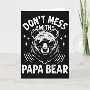 Grappige Papa Beer Maak geen ruzie met Papa Beer G Kaart