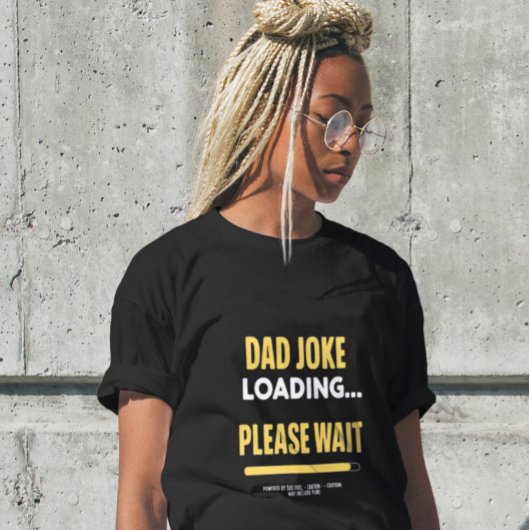 Grappige papa grap laden Vaderdag cadeau Shirt