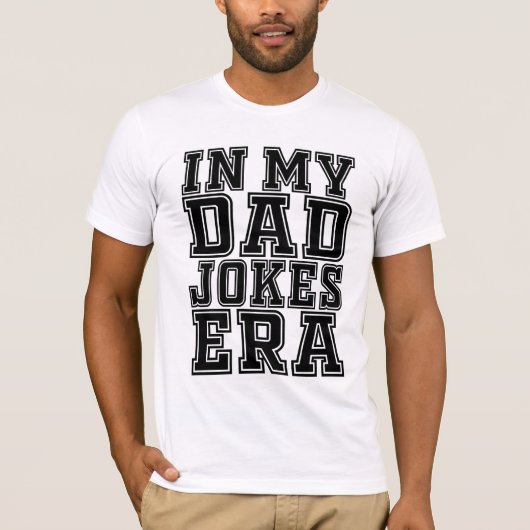 Grappige papa grapt tijdperk - Grappige Vaderdag T-shirt (Voorkant)