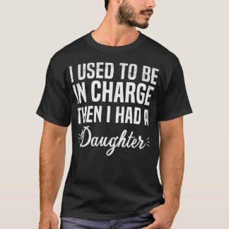 Grappige Papa Ik Was De Baas Tot Ik Een T-shirt