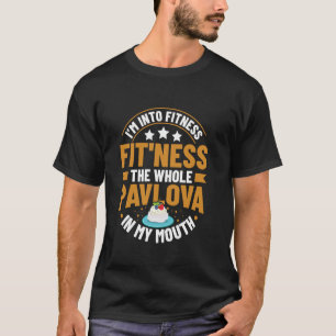 Grappige Pavlova Comfort Food Citaat T-shirt