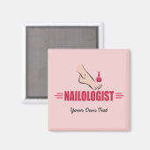Grappige Pedicure Nail Polish Salon Nailologist Magneet (Voorkant / Achterkant)