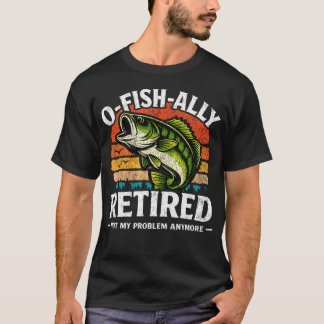 Grappige Pensioen Vader Echtgenoot Vissen O-Fish-A T-shirt