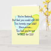 Grappige pensionering geschenken kaart (Gele Bloem)
