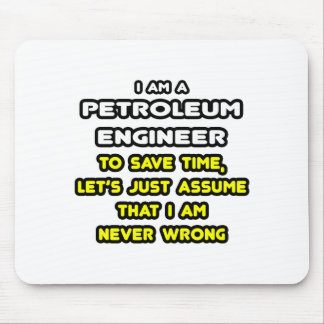 Grappige Petroleum Engineer T-shirts en geschenken Muismat