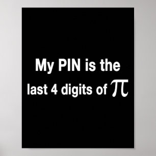 Grappige pi dag mijn pin is de laatste 4 cijfers v poster
