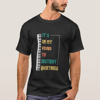 Grappige pianist in mijn aderen om de stilte te ve t-shirt